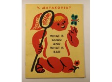 Mayakovsky V.V. What is good and what is bad.