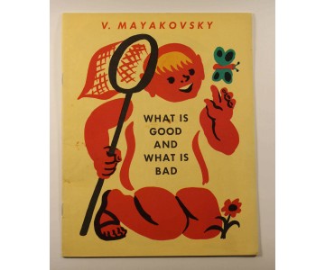 Mayakovsky V.V. What is good and what is bad.